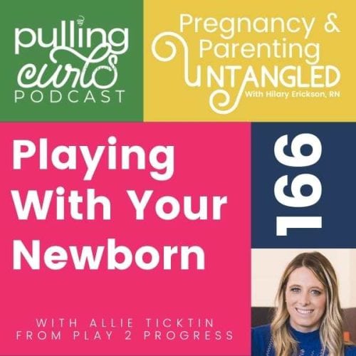 Playing With Your Baby with Allie Ticktin from Play 2 Progress — Episode 166
