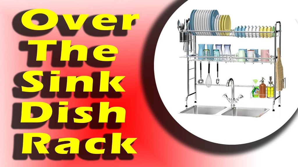 Over The Sink Dish Rack Ace Teah Large Dish Drying Rack by Home and Kitchen Improvement (8 months ago)