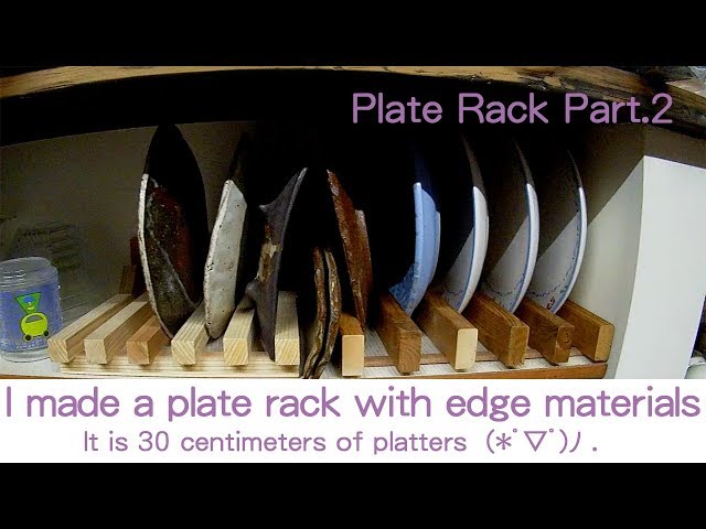 It was for 30 centimeters of dishes and made a plate rack