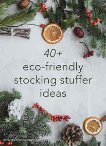 40+ Eco-Friendly Stocking Stuffers