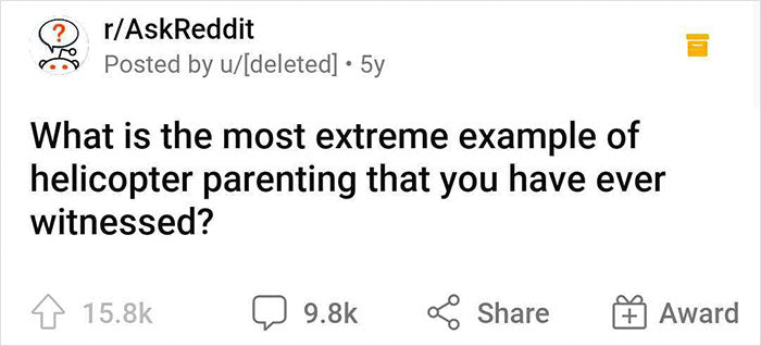 This Online Thread Is Dedicated To Shaming Parents That Cross The Line With Their ‘Helicopter Parenting’ Behavior (80 Answers)