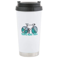 CafePress How I Roll (Bicycle/Bike) Stainless Steel Travel M Stainless Steel Travel Mug, Insulated 16 oz. Coffee Tumbler