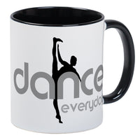 CafePress - Dance Everyday Mug - Unique Coffee Mug, Coffee Cup