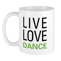 CafePress - Live Love Dance Mug - Unique Coffee Mug, Coffee Cup