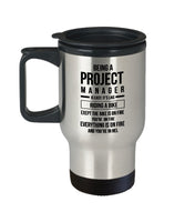 Best Travel Coffee Mug Tumbler-Project Manager Gifts Ideas for Men and Women. Being a project manager is easy. It’s like riding a bike except the bik